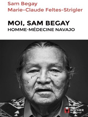 cover image of Moi, Sam Begay, homme-médecine navajo